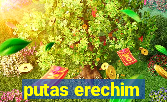 putas erechim